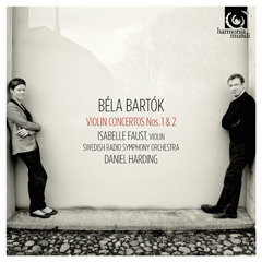 Isabelle Faust, Swedish Radio Symphony ... - Bartók Violin Concertos No 1 & 2 - Artwork