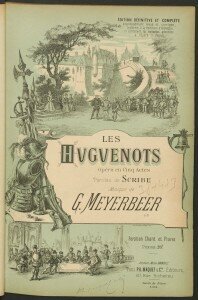 Meyerbeer's Les Huguenots 