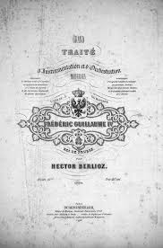 Berlioz's Traîté d’instrumentation
