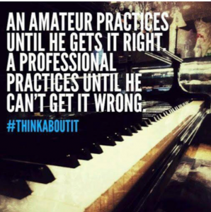 Practice right!