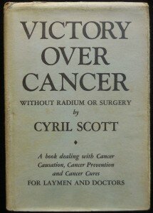 Victory over Cancer by Cyril Scott 