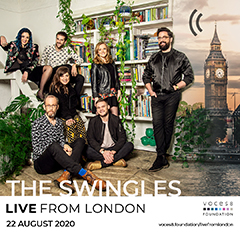 The Swingles Live From London 22 Aug 2020