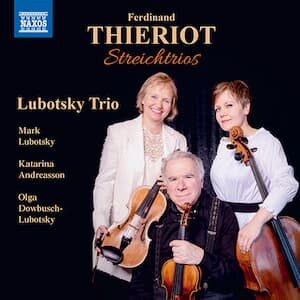 A Forgotten Composer: Thieriot’s String Trio