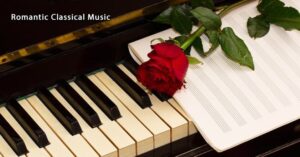 Romantic Classical Music