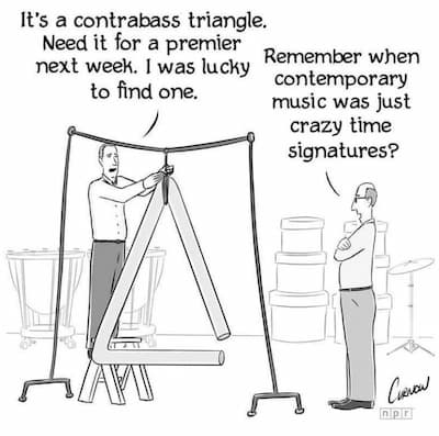 It's a contrabass triangle for contemporary music!