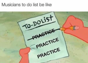 musicians to do list be like