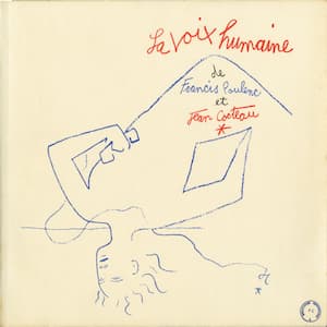 La Voix Humaine by Cocteau and Poulenc