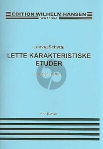 Ludvig Schytte: Easy Characteristic Etudes, Op.95