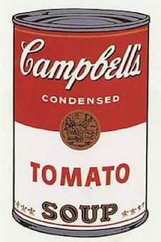 Andy Warhol: Tomato Soup, Campbell’s Soup
