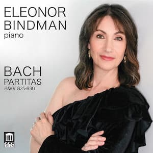 Eleonor Bindman Plays Bach’s Partitas