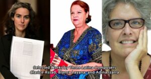 Three important Latina composers