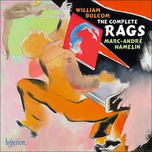 Marc-André Hamelin – William Bolcom: The Complete Piano Rags