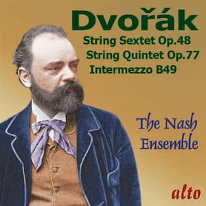 String Sextets by Dvořák and Erwin Schulhoff