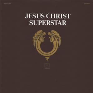 Album Cover for the 1970 release of Lloyd Webber’s Jesus Christ Superstar