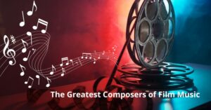 The Greatest Composers of Film Music graphic image