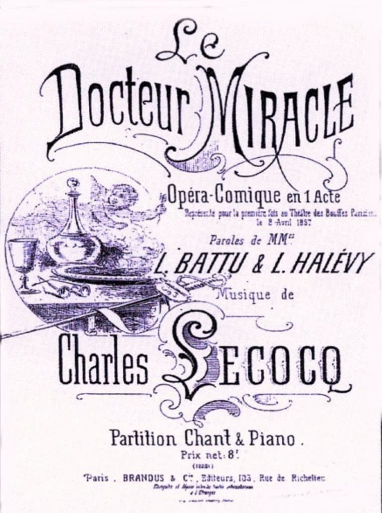 Georges Bizet's opretta Doctor Miracle