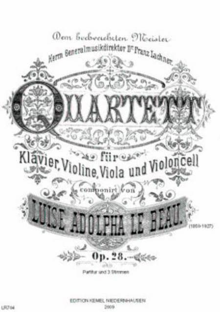 Luise Adolpha Le Beau's Quartet Op. 28