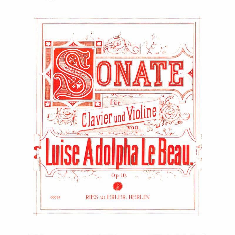 Luise Adolpha Le Beau's Sonata Op. 10