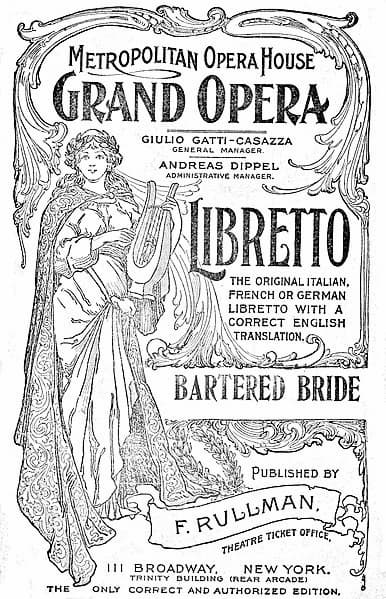 Title page of the libretto of Smetana's The Bartered Bride (Metropolitan Opera House, 1908)
