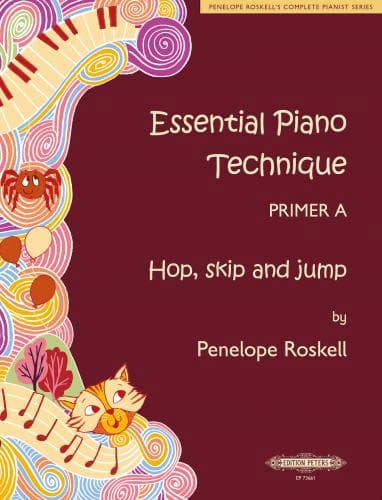 Essential Piano Technique by Penelope Roskell