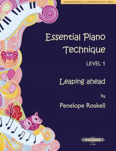 Essential Piano Technique by Penelope Roskell