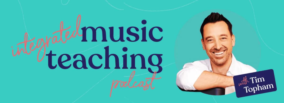 Integrated music teaching podcast