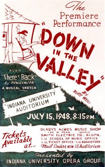 Kurt Weill's "Down in the Valley" premiere performance poster at Indiana University, 1948