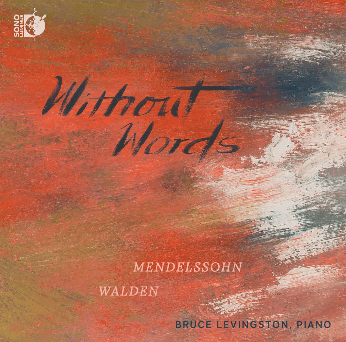 Bruce Levingston, piano. Without Words: Mendelssohn, Walden. Sonos Luminos (DSL-92269)