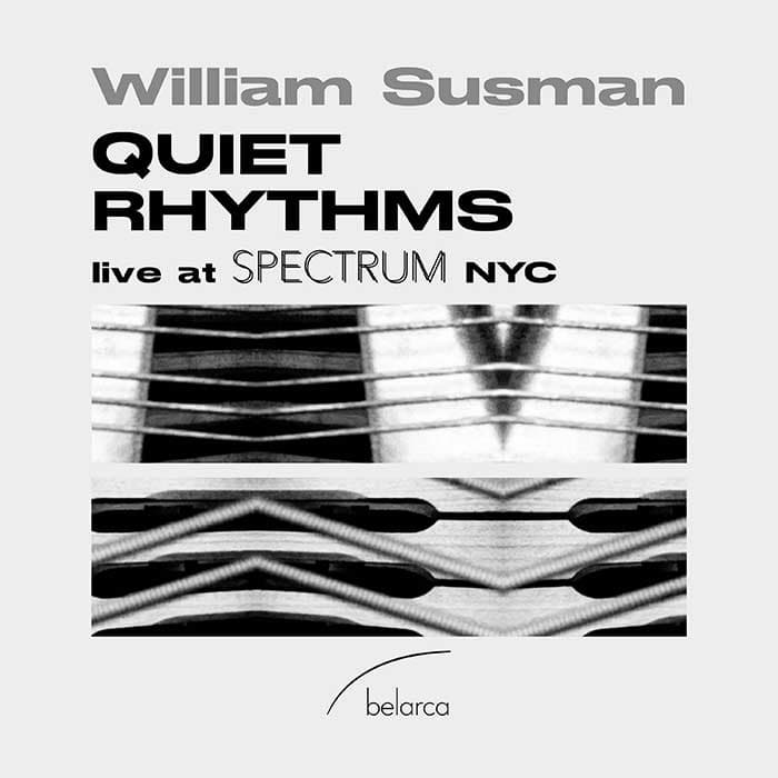 William Susman: Quiet Rhythms recording cover
