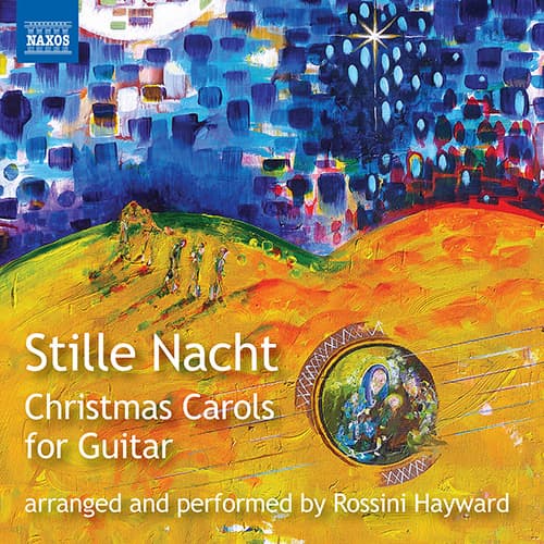 Stille Nacht - Christmas Carols for Guitar (R. Hayward)