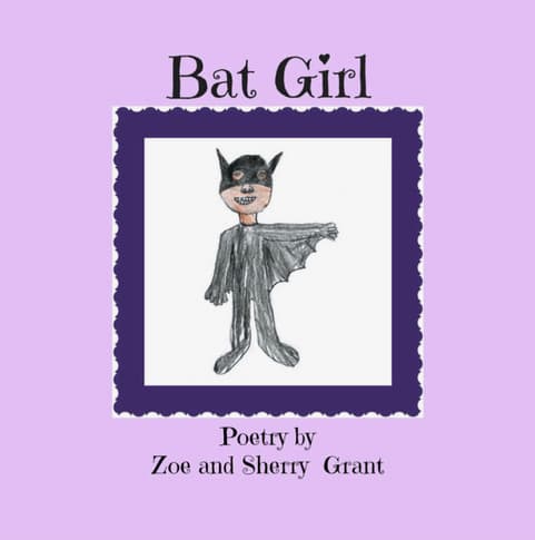 Bat Girl book cover - by Zoe and Sherry Grant