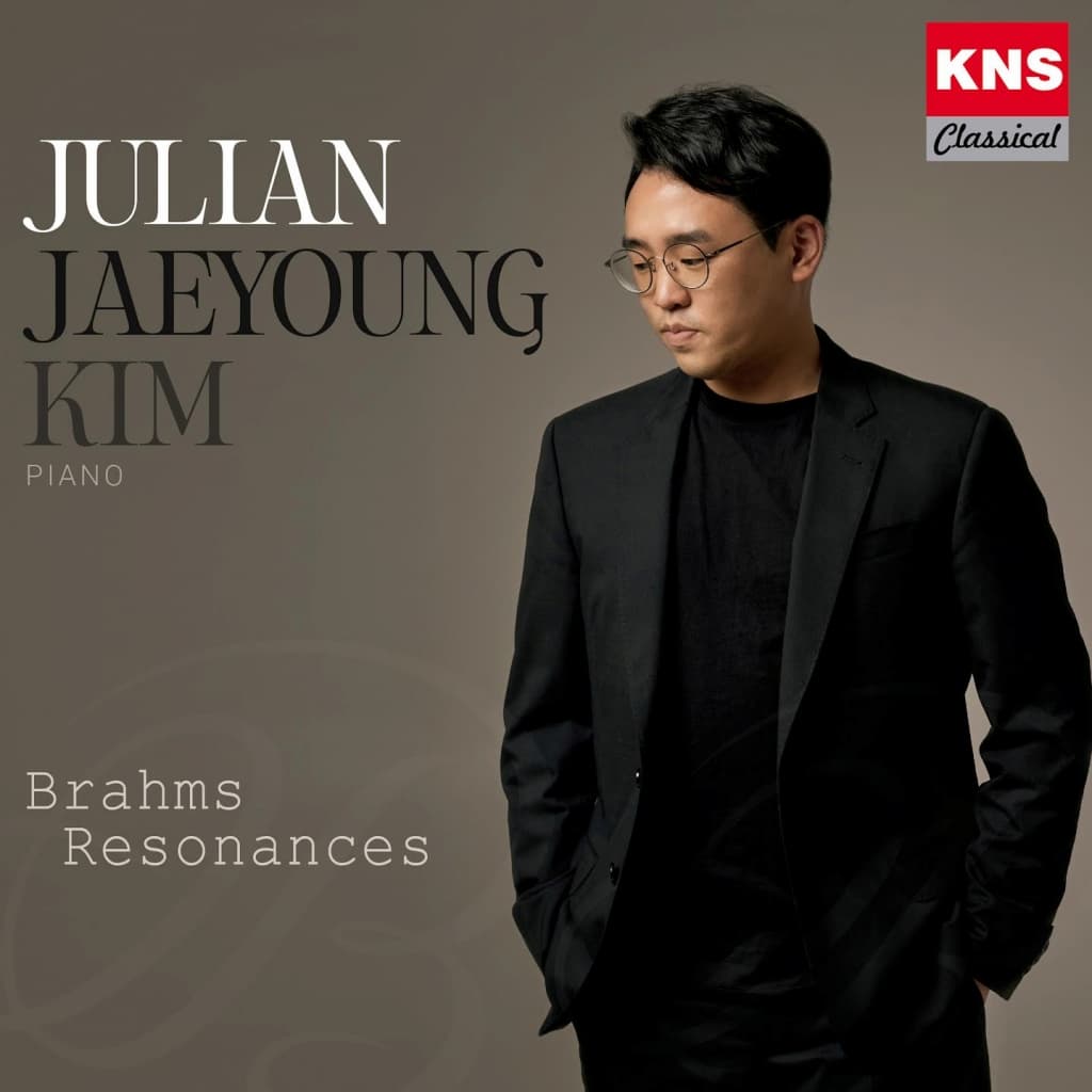 Brahms Resonances - Julian Jaeyoung Kim, piano