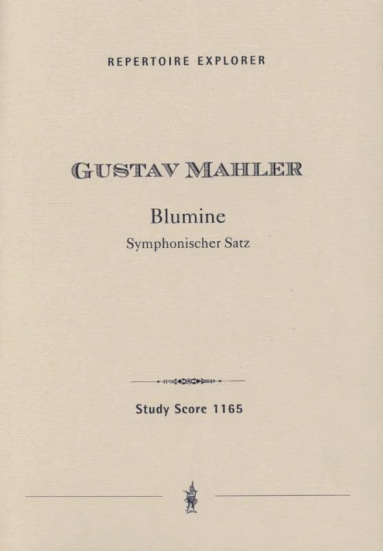 Gustav Mahler: “Blumine”