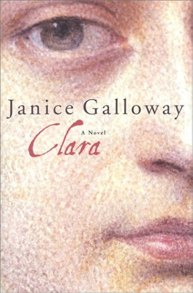 Clara, by Janice Galloway