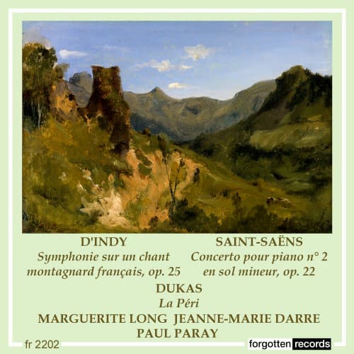 D'INDY-SAINT-SAËNS-DUKAS-MARGUERITE LONG-JEANNE-MARIE DARRÉ-PAUL PARAY