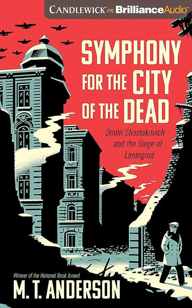 Symphony for the City of the Dead, by M. T. Anderson