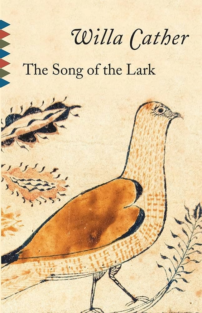The Song of the Lark, by Willa Cather