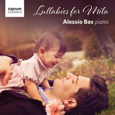 Lullabies for Mila (Alessio Bax, piano) album cover