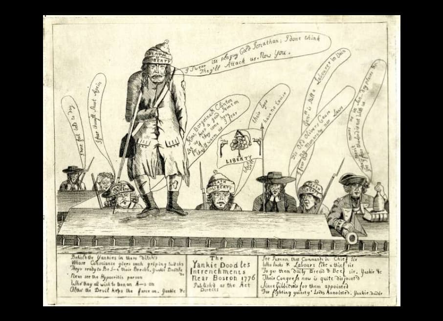 British Loyalist newspaper cartoon: ‘The Yankie Doodles intrenchments near Boston’ ridicules the ‘Yankie Doodle’ militia, 1776