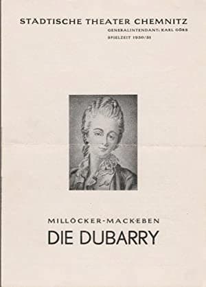 Millöcker/Mackeben: Die Dubarry