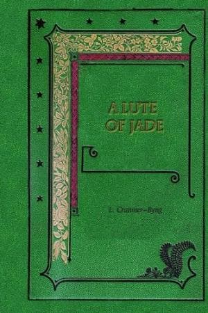 Launcelot A. Cranmer-Byng: A Lute of Jade