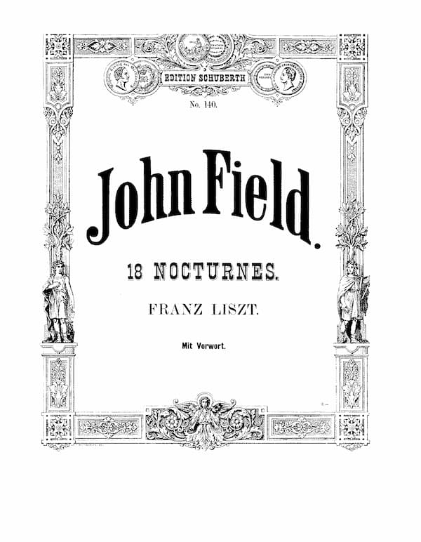 John Field's Nocturnes, edited by Franz Liszt