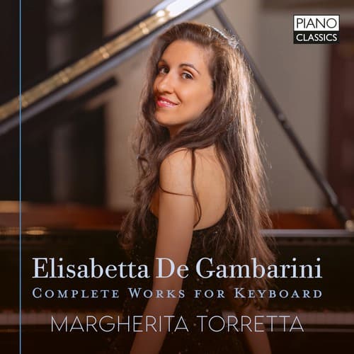 Rediscovering a Lost Composer: Elisabetta de Gambarini