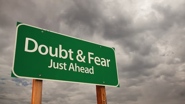 Stopping self doubt and fear