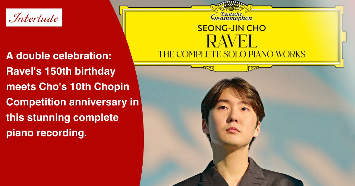 A Solid Piano Survey Ravel’s Complete Piano Music by SeongJin