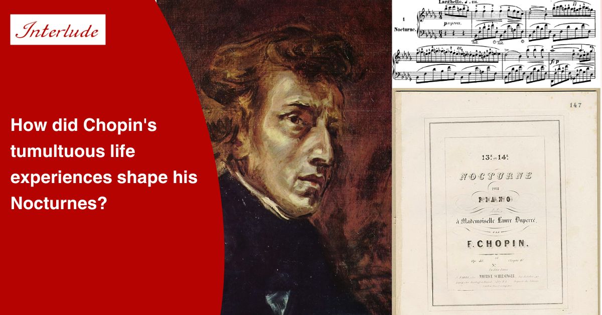 Frédéric Chopin's 10 Most Magnificent Nocturnes