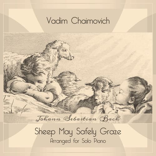 Vadim Chaimovich: Bach Sheep May Safely Graze album cover