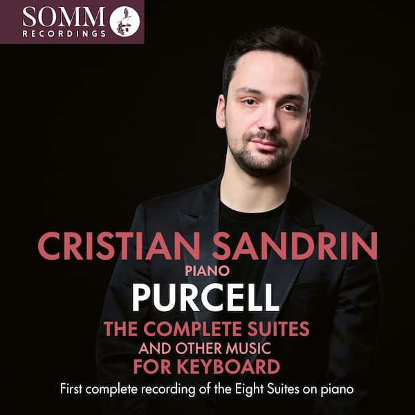 Purcell on Piano: Cristian Sandrin and Purcell’s Keyboard Suites