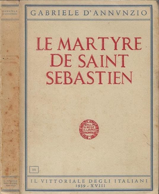 Gabriele D'Annunzio's Le Martyre de Saint Sébastien