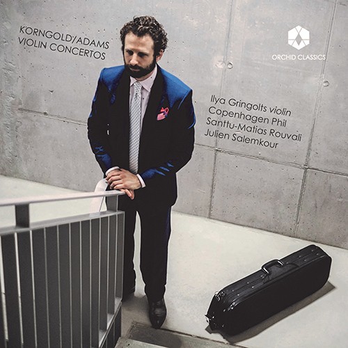 Ilya Gringolts Korngold/Adams Violin Concerto album cover